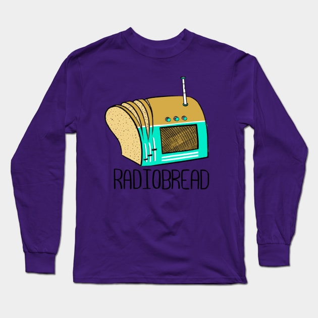 Radiobread - PUN PANTRY Long Sleeve T-Shirt by punpantry